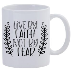 Live by faith not fear