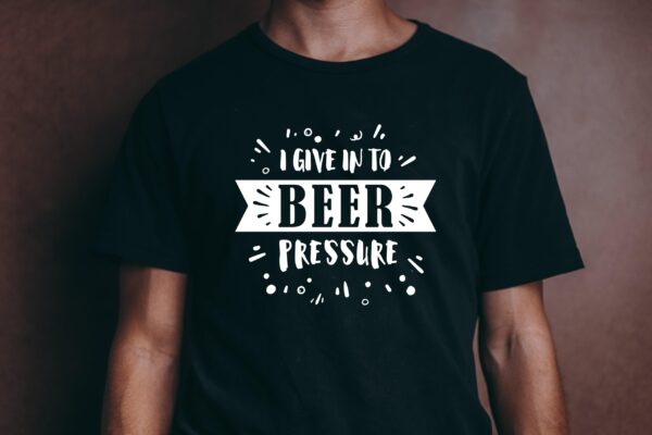 I give in to beer pressure