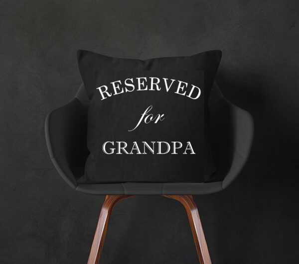 Reserved for Grandpa