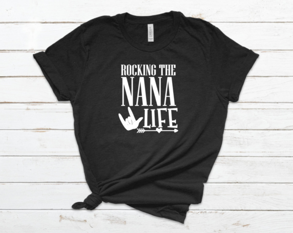 Rocking the Nana Life