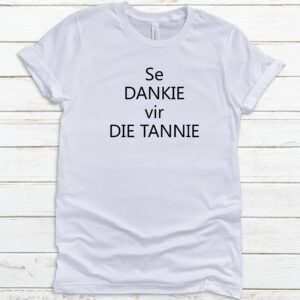 Se Dankie vir die Tannie