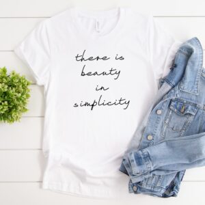 There is beauty in simplicity