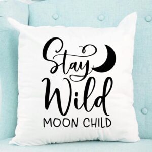 stay wild moon child